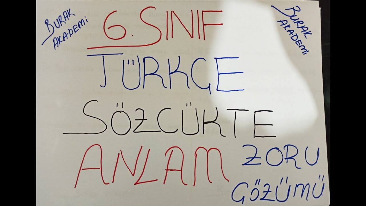 6.Sınıf Türkçe Sözcükte Anlam Soru Çözümü