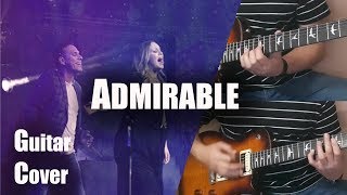 Video thumbnail of "Admirable | Cover de Guitarra | Christine D'Clario Feat Julio Melgar | EJ Music"