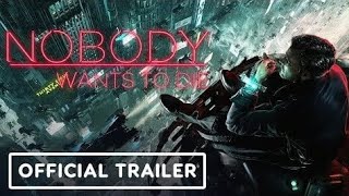 Nobody_Wants_to_Die_|_Official_Reveal_&_Cinematic_Trailer(UHD)