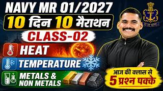 NAVY MR 01/2027 🔥 Science Marathon Class 02 | 10 दिन में पूरा विज्ञान | Satydev Sir
