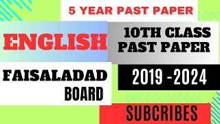 10th class English past paper 2018-2024 Faisalabad board|| Fsd 5 year past 10th English past paper