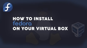 How To Install Fedora 42 On Your Virtual Box ?