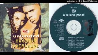 2 Unlimited – Maximum Overdrive - Maxi-Single - 1993