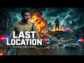 LAST LOCATION (2026) Full Movie Hindi Dubbed | Suspense Thriller | Mystery Survival Film | HD