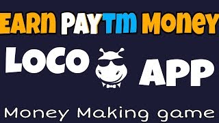 how to earn from playing games|| Earn From Loco App|| In Hindi screenshot 4