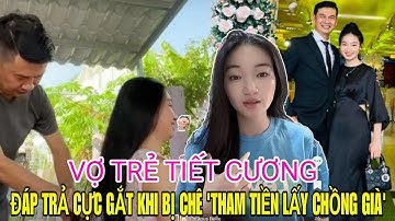 Vợ trẻ của Tiết Cương đáp trả cực 