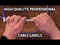 High Quality, Professional Custom Cable Labels