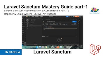 Laravel Sanctum Authentication & Authorization Part-1 | Register & Login System