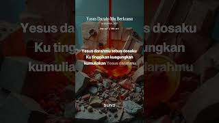 Yesua Darah-Mu Berkuasa #worshipsong #lagukristenrohani #saatteduh