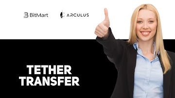How To Transfer Tether From Bitmart To Arculus Wallet 2025