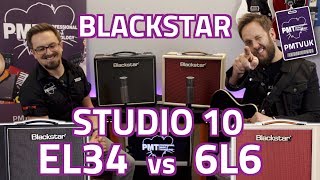 Blackstar Studio 10 Valve Combos - EL34 vs 6L6 Tone Comparison