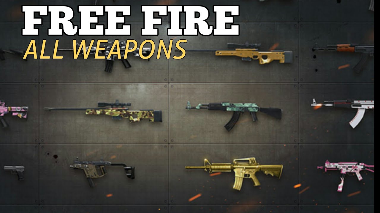 Free Fire All Weapons Showcase Youtube