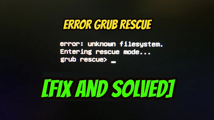 How to fix Grub Rescue Error