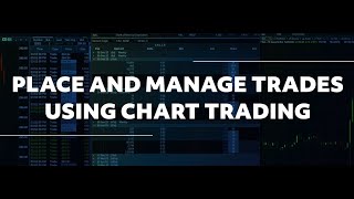 Desktop QuickStart  Place and Manage Trades Using Chart Trading