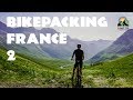 Bikepacking France - TIME TO CLIMB, French alps, Tour De France, Alpe D&#39;Huez