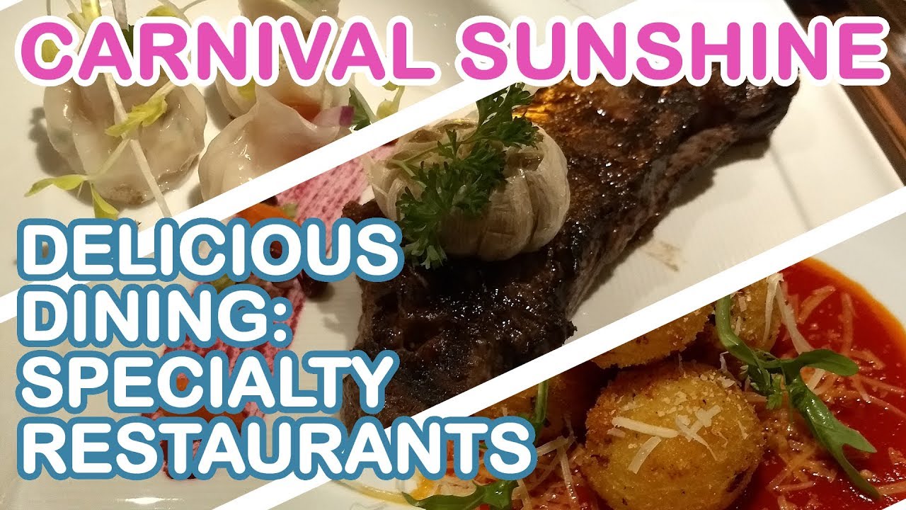 Carnival Sunshine Specialty Dining (JiJi Asian Kitchen, Fahrenheit 555, Cucina del Capitano
