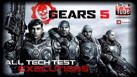 Gears 5 All Tech Test Executions