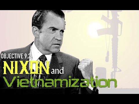 Objective 9.2 - Nixon and Vietnamization