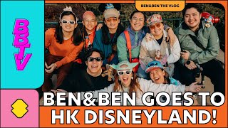 BBTV (Ben&Ben The Vlog) | Ben&Ben Goes to HK Disneyland!