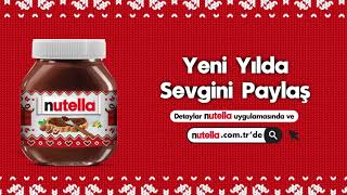 Yeni Yılda Sevgini Nutella İle Paylaş! Resimi