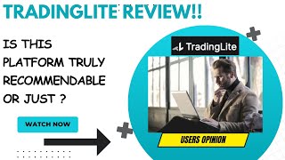 TRADINGLITE Review-Does This Platform Deliver ALL Its Said VALUE At ALL?See(WATCH Before use