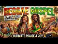 Christian Reggae Worship Radio 2026 | Faith Filled Gospel Music for Peace, Joy and Healing