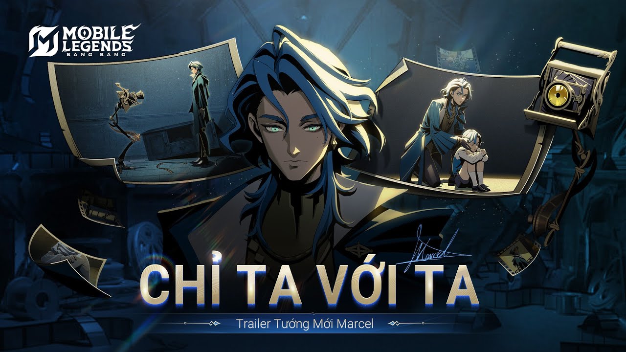 Chỉ Ta Với Ta | Trailer Tướng Mới Marcel | Mobile Legends: Bang Bang