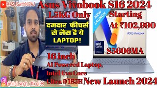 ASUS Vivobook S 16 OLED S5606MA 2024 AI Powered Laptop, Intel Evo Core Ultra 9 185H Processor New