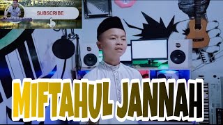 MIFTAHUL JANNAH (cover)