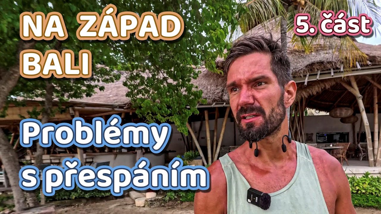 Na západ Bali - bez mapy a bez plánu,  5. ČÁST: Skrytá pláž a problém se spaním