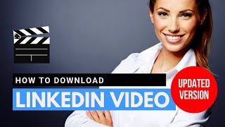 How to Download LinkedIn Video in 2019 (NEW) #AskNat