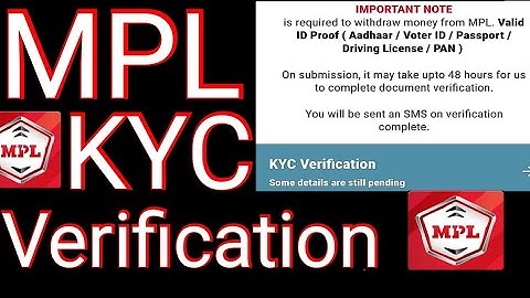 How to MPL KYC Verification