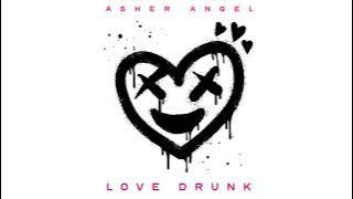 Asher Angel - Love Drunk