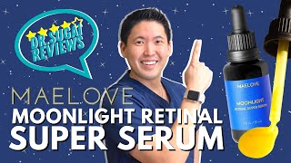 Dr. Sugai Reviews: Maelove Moonlight Retinal Super Serum (back in stock!)