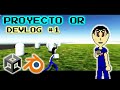 OR DevLog 01 - Intro de proyecto secundario en Unity