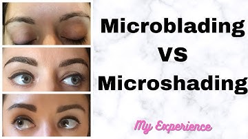 Microblading vs Microshading (HEALING PROCESS & My Experience!!!)