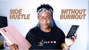 Make Time for Your Side Hustle While Working Full-Time