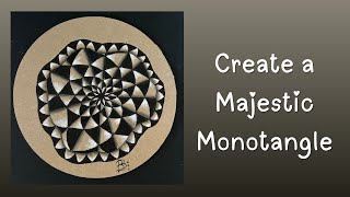 Create a Majestic Monotangle