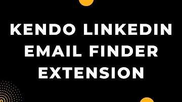Kendo LinkedIn Email Finder Extension | Lead generation bangla tutorial