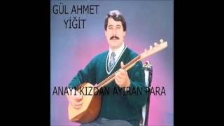 Gül Ahmet Yiğit - Anayı Kızdan Ayıran Para (Deka Müzik) Resimi