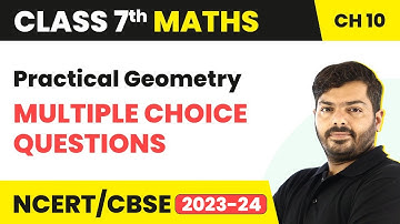 Practical Geometry - Multiple Choice Questions (MCQs) | Class 7 Maths Chapter 10