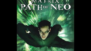 Старые но незабытые игры Matrix Path of Neo (обзор)
