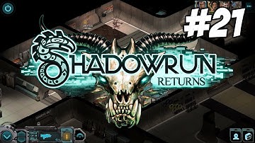 Shadowrun Returns [Part 21] - Corporate Espionage