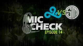 Mic Check - Episode 14: C9 vs TSM NA LCS Spring Finals (2017) Mic Check - Episode 14: C9 vs TSM NA LCS Spring Finals (2017)