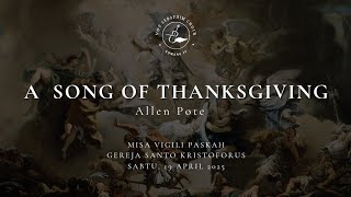 A Song of Thanksgiving - Allen Pote | Vox Seraphim Choir