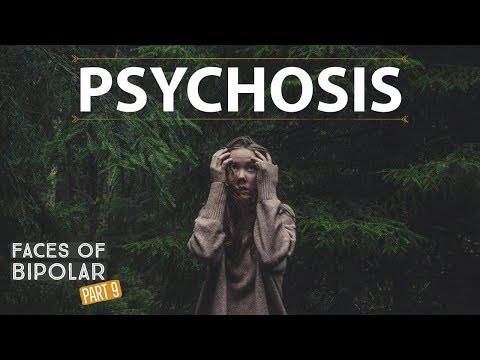 Psychosis: Signs, Symptoms, x Treatment - Faces Of Bipolar Disorder