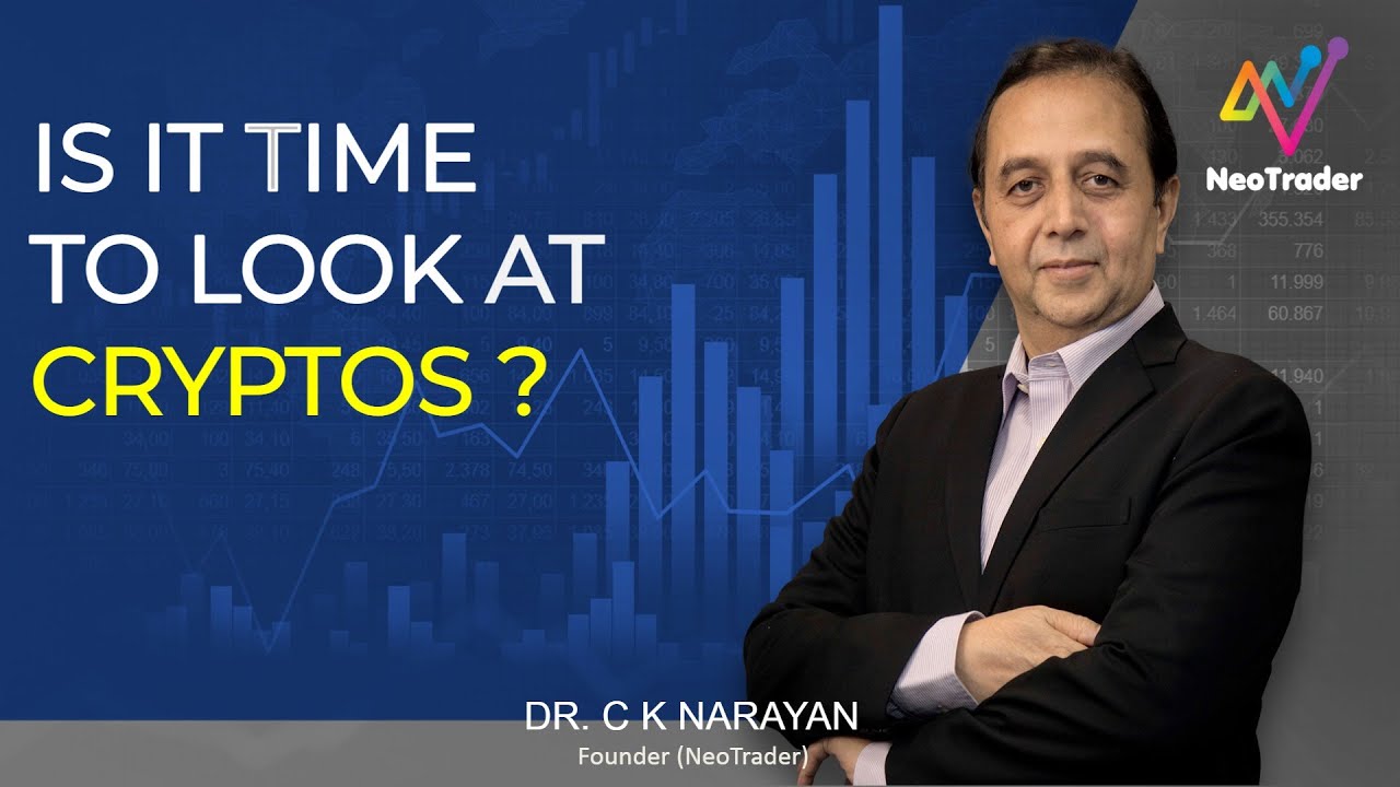 Dr. CK Narayan's View on Crypto!