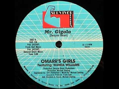 Omarr S Girls Feat Wanda Williams Mr Gigolo 1986