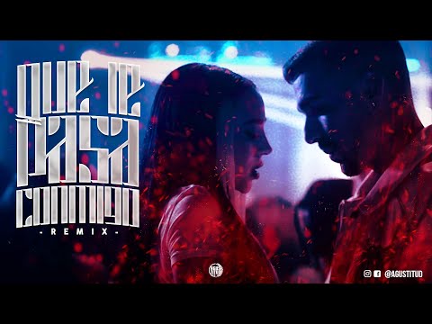 Que le pasa conmigo? Remix - Nicki Nicole ft Rels B | Agustitud