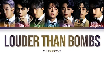BTS Louder than bombs Lyrics (방탄소년단 Louder than bombs 가사) [Color Coded Lyrics/Han/Rom/Eng]